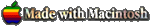 Made with Macintosh